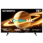 SKYWORTH 75X6600H QD-Mini LED 4K Smart TV, Matte Anti-Glare Display, 120Hz Turbo Mode, AI 4K Upscaling, AI Color Enhancement，Google TV, Dolby Atmos+Dolby Vision, 30W Speakers，HDMI2.1